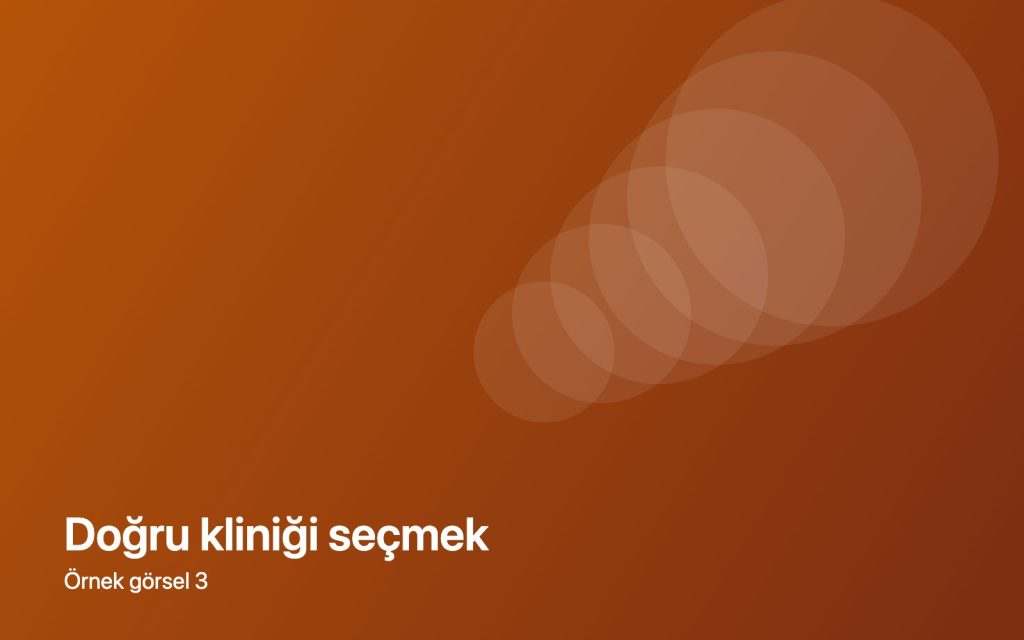 Doğru kliniği seçmek — örnek görsel